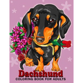 Dachshund coloring book for Adults: Dog and Puppy Coloring Book Easy, Fun, Beautiful Coloring Pages - Paperback