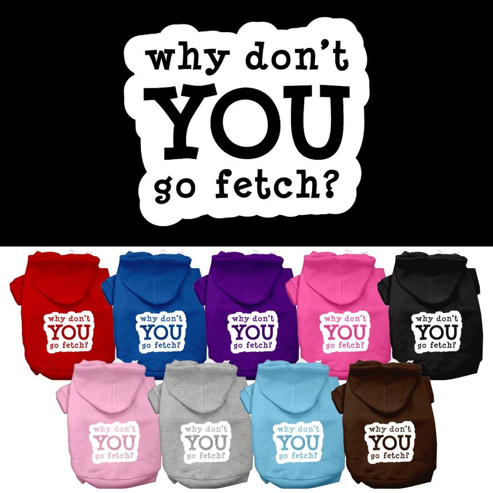 Pet Hoodie Screen Printed, "Fetch"