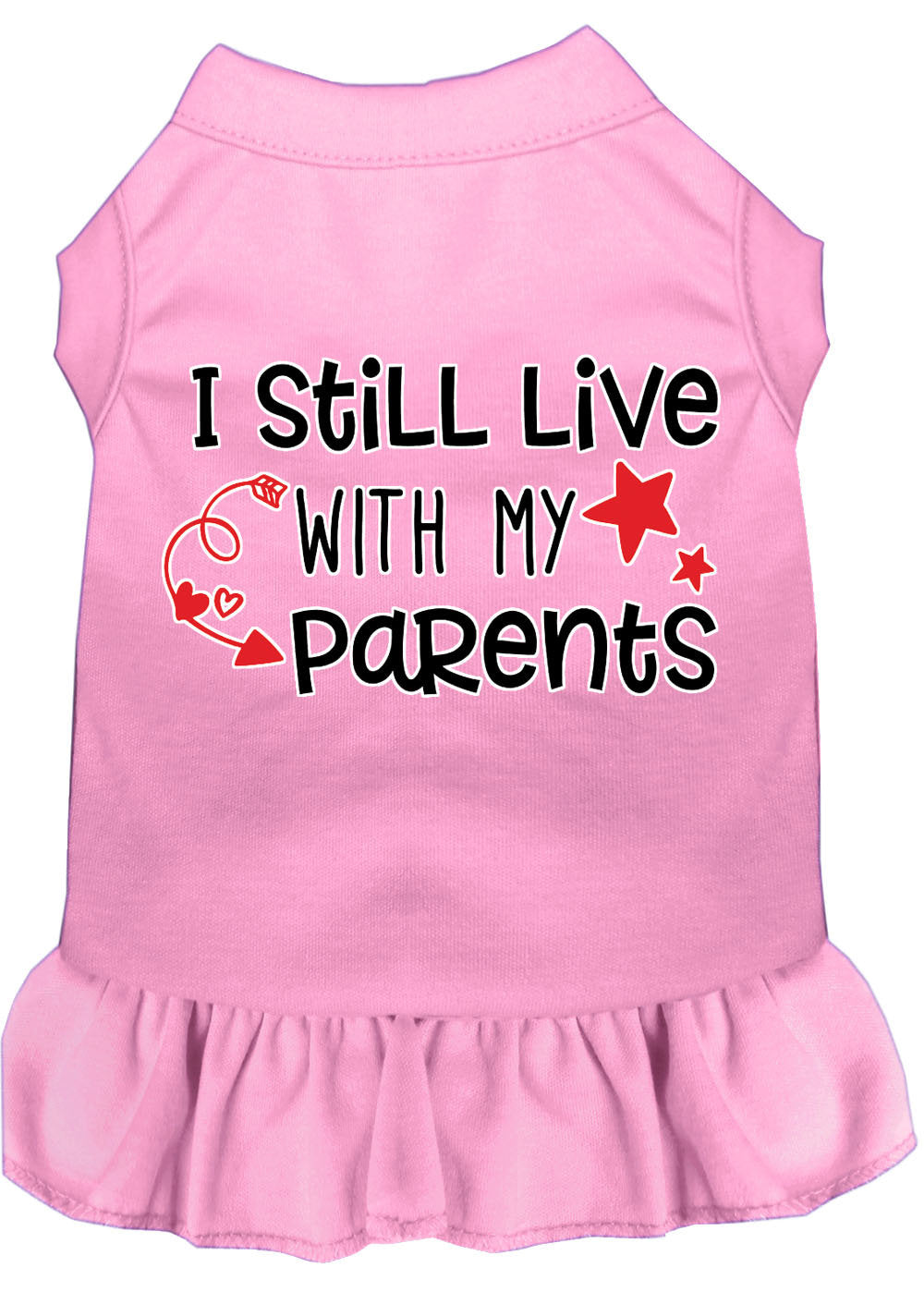 Pet Dress "I Still Live With My Parents"