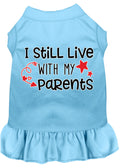 Pet Dress "I Still Live With My Parents"