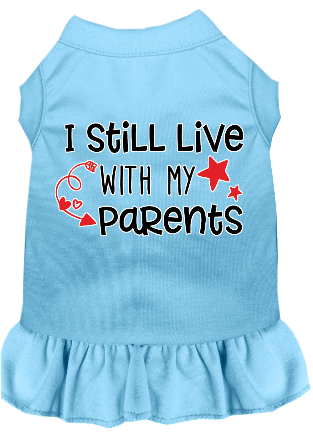 Pet Dress "I Still Live With My Parents"